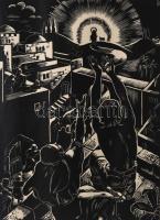 Dallos Hanna (1907-1944): "Jöjjön el a te országod", fametszet, papír, jelzett a metszeten, paszpartuban, 28,5x20,5 cm