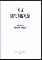 Henney Árpád: Mi a hungarizmus? hn.,1997, Magyar Rezervátum, 22 p. Kiadói kartonált papírkötés