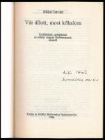 Mikó István: Vár állott, most kőhalom. DEDIKÁLT! 1996, Erdélyi Református Egyházkerület. Kiadói papí...
