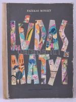 Fazekas Mihály: Lúdas Matyi. Szántó Piroska rajzaival. Bp., 1962., Móra. Kiadói félvászon-kötés, kopott borítóval.