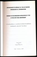 Prágay Dezső - Prágayné Bakay Éva: Megemlékezés és hódolat az 1956-os Magyar Forradalom 45. évfordul...