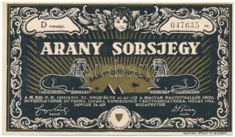 1926. Budapest "Arany Sorsjegy" 10.000K értékű sorsjegye a "Magyar Nagyothallók Országos Egyesületének Otthona" javára, "D 047635" sorszámmal T:F szép papír