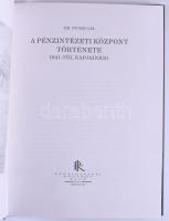 A Pénzintézeti Központ első huszonöt éve 1916-1941. Reprint. + A Pénzintézeti Központ története 1941...