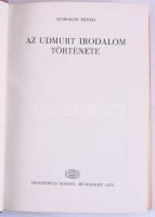Domokos Péter: Az udmurt irodalom története. Bp., 1975, Akadémiai. Kiadói egészvászon kötés, papír v...