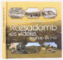 Csákányi Lajos - Götze Krisztina: Rózsadomb és vidéke tegnap és ma. Bp., én., C+S. Gazdag képanyaggal illusztrált. Kiadói kartonált papírkötés
