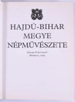 Hofer Tamás (szerk.): Hajdú-BIhar megye népművészete. Bp., 1989, Európa. Kiadói műbőr kötés, jó álla...