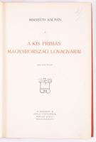 Mikszáth Kálmán: A kis primás. Magyarország lovagvárai. Mikszáth Kálmán Munkái 11. köt. Bp., é.n. (c...