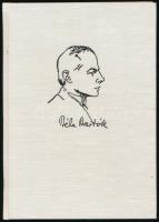 Bartók Béla - Lengyel Menyhért: A csodálatos mandarin. H.n., é.n., Magyar Bibliofil Társaság / Tevan. Megjelent 2000 példányban. Kiadói egészvászon kötés, jó állapotban.