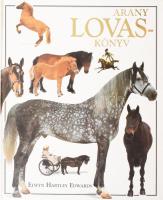 Elwyn Hartley Ewards: Arany lovaskönyv. Bp., 1999, Magyar Könyvklub. Gazdag képanyaggal illusztrált. Kiadói kartonált papírkötésben.