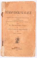 Truskovszky Gyula, ifj.: Bükkvidéki kalauz
Miskolcz, 1898, Borsodi Bükk-Egylet (Ferenczi B. Bizomán...