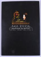 Sass Sylvia: Hangok és képek. A szerző által DEDIKÁLT példány. Bp., 2004. Geopen. CD-melléklettel. K...