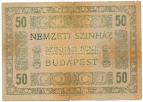 DN Budapest "Nemzeti Színház - 50 Színházi pénz" színházi kellékpénz T:VG nagy beszakadáso...