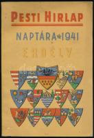 1941 Pesti Hírlap naptára 1941. Erdély. Bp., Pesti Hírlap Rt. (Légrády-ny.), 160 p. Fekete-fehér képekkel illusztrált. Kiadói címerekkel / irredenta grafikával illusztrált papírkötés.