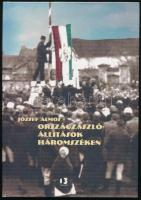 József Álmos: Országzászló-állítások Háromszéken. Sepsiszentgyörgy, 2006, T3 Kiadó. Kiadói kartonált kötés, jó állapotban.