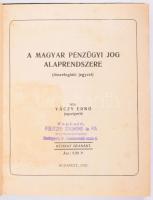 Váczy Ernő: A magyar pénzügyi jog alaprendszere (összefoglaló jegyzet.) Kézirat gyanánt. Bp., 1933, nyn., 2+III+1+114+2+26 p. Sokszorosított gépelt jegyzet. Átkötött félvászon-kötésben, aláhúzásokkal és bejelölésekkel.