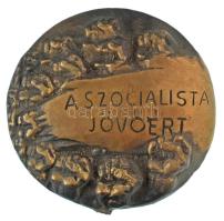Kiss István (1927-1997) 1974. "A szocialista jövőért" kétoldalas bronz emlékplakett (80mm)...