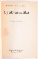 Horn Péter - Zsilinszky Sándor: Új akvarisztika. Bp., 1991, Mezőgazdasági. 8., bővített kiadás. Kiad...