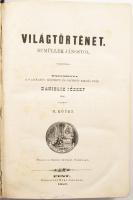 [Bumüller, Johannes (1811-1890)] Bumüller János: Világtörténet. II. köt. I-II. füzet. (2 kötetben.) Ford.: Danielik József. Pest, 1857-1858, Szent-István-Társulat, [2]+467 p.; [4]+372 p. Félvászon-kötésben, helyenként kissé foltos lapokkal.