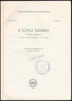 Boros Ádám et al.: A jóféle sáfrány. Crocus sativus L. Magyarország kultúrflórája. Liliomfélék - páz...