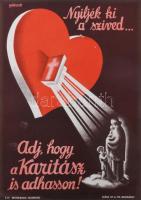 cca 1935 Gönczi-Gebhardt Tibor (1902 - 1994): "Nyíljék ki a szíved...Adj hogy a Karitász is adhasson!" villamosplakát, Klösz Gy. és Fia, 24x17 cm