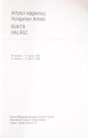 Hungarian Artists - Artysci wegierscy: Bukta - Halász. Krakow, 1996.. Lengyel kiállítási katalógus. ...