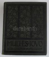 1930 Mult és Jövő. Zsidó irodalmi, művészeti, társadalmi és kritikai folyóirat. Szerk.: Patai József. XX. évfolyam. 1930. január-december. Bp., Mult és Jövő Kiadóhivatala (Korvin Testvérek-ny.), VIII+460+(1) p. Fekete-fehér képekkel illusztrálva. Kiadói egészvászon-kötés