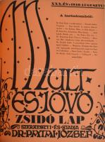 1940 Mult és Jövő. Zsidó irodalmi, művészeti, társadalmi és kritikai folyóirat. Szerk.: Patai József...