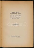 Babits Mihály hátrahagyott versei. Sajtó alá rendezte: Illyés Gyula. [Bp., 1941], Nyugat, 54+[2] p. ...