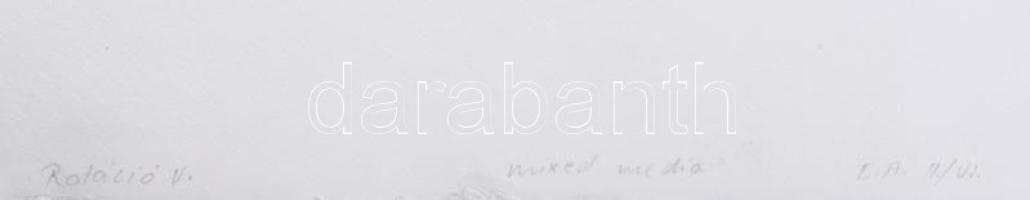 Nagy Gábor György (1966-): Rotáció (cím nélkül). Vegyes technika (sokszorosított grafika), papír, je...