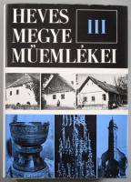 Heves megye műemlékei. I-III. kötet. Szerk. Dercsényi Dezső, Voit Pál. Magyarország műemléki topográ...