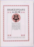 Shakespeare album. Shakespeare élete és költészete, írók tanulmányaiban, képzőművészek festményeiben...