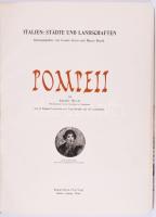 Amedeo Maiuri: Pompeii. Italien: Städte und Landschaften. Zürich - Leipzig - Wien,1929,Amalthea, 124...