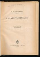 Novobátzky Károly: A relativitás elmélete. Bp., 1963., Tankönyvkiadó. 2., javított kiadás változatla...