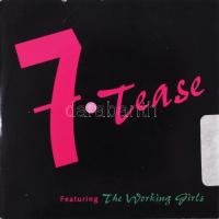 The Working Girls - 7 Tease. CD, karton tokban.