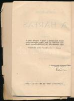 Erdős Renée: A hárfás. Teano Amaryll egyszerű élete első könyv. ALÁÍRT! Bp., 1929, Révai. Kiadói pap...