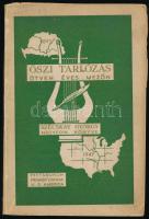 Szécskay György: Őszi tarlózás ötven éves mezőn. ALÁÍRT! Pittsburgh, 1947. Emigráns kiadás. Kiadói papírkötés, kopottas állapotban.