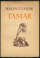 Bálint Lajos: Támár. Szerző és a színész által aláírt! Bp., 1942, Szerző. Kiadói papírkötés, jó állapotban.