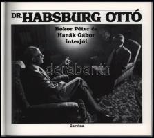 Isten akaratából... Dr. Habsburg Ottó. Bokor Péter és Hanák Gábor interjúi. ALÁÍRT! 1991, Corvina. K...