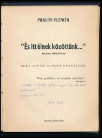 Miklós Elemér: "És itt élnek közöttünk..." Ignotus előszavával. A szerző, Miklós Elemér ál...