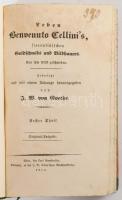Goethe, J[ohann] W[olfgang] von: Leben Benvenuto Cellini's, florentinischen Goldschmid und BIldhauers. Von ihm selbst geschrieben. Erster Theil. Wien, 1819, J. G. Gotta'schen Buchhandlung, 436 p. Német nyelven. Átkötött félvászon-kötés, kopott borítóval, foltos lapokkal.