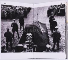 Tausend ganz normale Jahre. Ein Photoalbum des gewöhnlichen Faschismus von Otto Weber.
99 Aufnahmen...