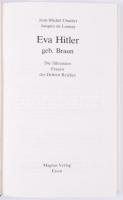 Jean-Michel Charlier - Jacques de Launay: Eva Hitler. geb. Braun. Die führenden Frauen des Dritten R...