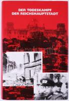 Der Todeskampf der Reichshauptstadt. [A birodalmi főváros haláltusája.] Hrsg. von Bengt von zur Mühlen unter Mitarbeit von Frank Bauer, Karen Pfundt, Tony Tissier. Berlin-Kleinmachnow, 1994, Chronos. Német nyelven. Fekete-fehér fotókkal illusztrált. Kiadói egészvászon-kötés, kiadói papír védőborítóban