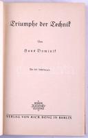 Hans Dominik: Triumphe der Technik. Bongs Jugend Bücherei. Berlin,1928.,Rich. Bong. Német nyelven. F...
