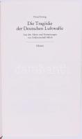 David Irving: Die Tragödie der Deutschen Luftwaffe. Aus den Akten und Erinnerungen von Feldmarschal ...
