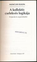 Olson, Mancur: A kollektív cselekvés logikája. Közjavak és csoportelmélet. Bp., 1997, Osiris. Kiadói...