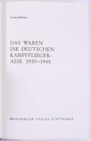 Georg Brütting: Das Waren die Deutschen Kampflieger Asse 1939-1945. Stuttgart,1983,Motorbuch. Német ...
