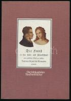 Die Kunst im der Liebe und Freundschaft eine glückliche Wahl zu treffen. Nachdruck der Ausgabe von 1816. Mit einem Nachwort vonUlrike Bessler. Dortmund, 1980, Harenberg. Kiadói papírkötés, jó állapotban.