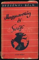 Dezsényi Béla: Magyarország és Svájc. Bp., 1946, Teleki Pál Tudományos Intézet. Kiadói papírkötés, sérült papír védőborítóval, kopottas állapotban.