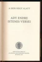 A Sion-hegy alatt. Ady Endre istenes versei. Bp., 2019, Szent István Társulat. Kiadói kartonált köté...